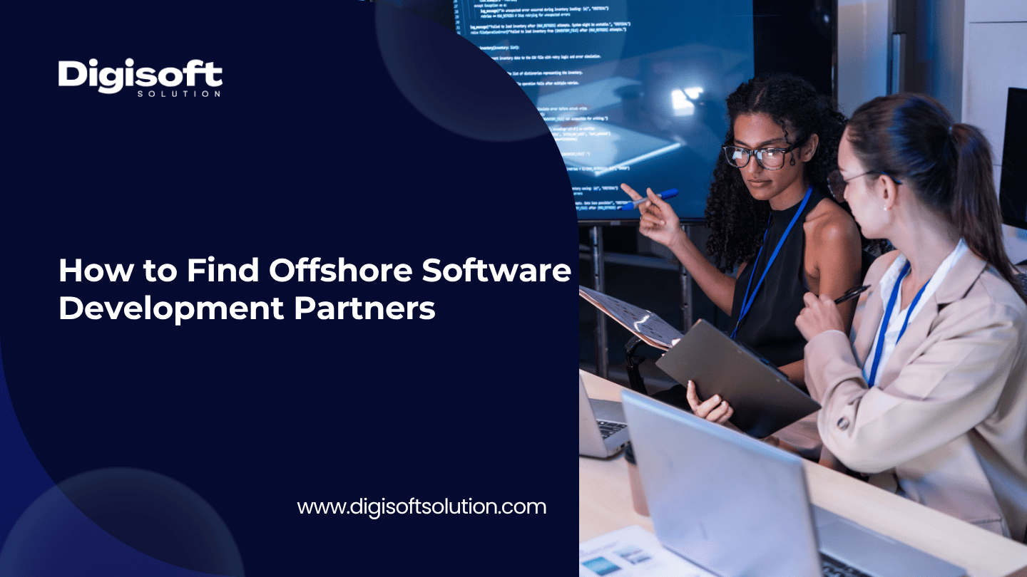 How to Find Reliable Offshore Software Development Partners